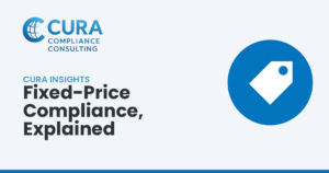 Fixed-Price Compliance, Explained — Cura Compliance Consulting