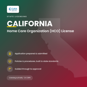 California Home Care Organization (HCO) license — Fixed-Price Application Support