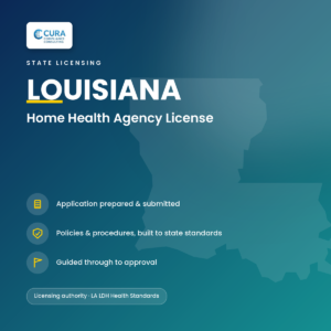 Louisiana Home Health Agency license — Fixed-Price Application Support