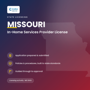 Missouri In-Home Services Provider license — Fixed-Price Application Support