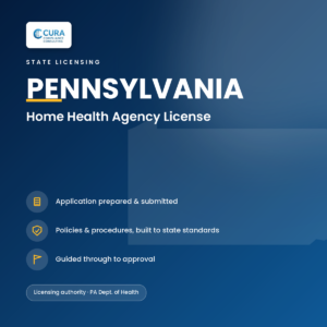 Pennsylvania Home Health Agency license — Fixed-Price Application Support